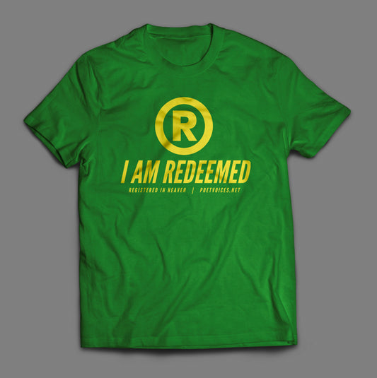 I Am Redeemed t-shirt